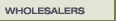 Wholesalers